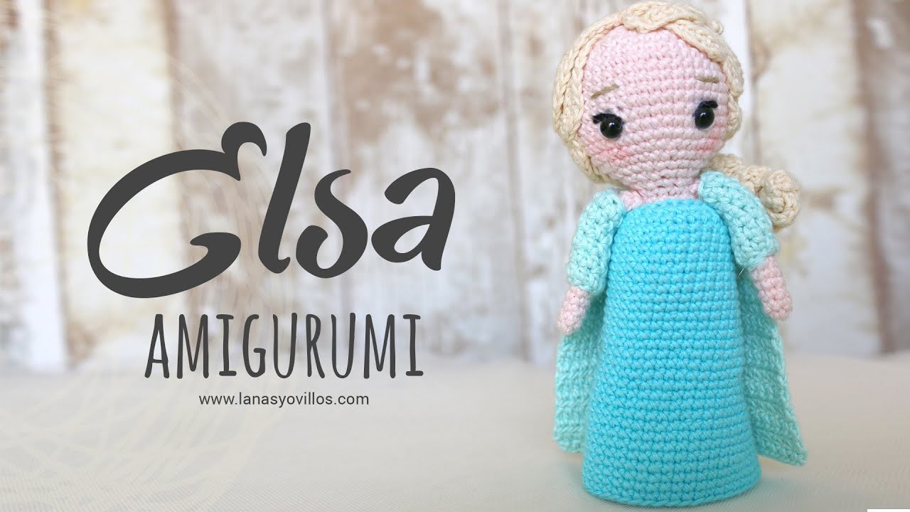 Tutorial Elsa Frozen Amigurumi | Serie Princesas y Súper Héroes | Lanas y Ovillos