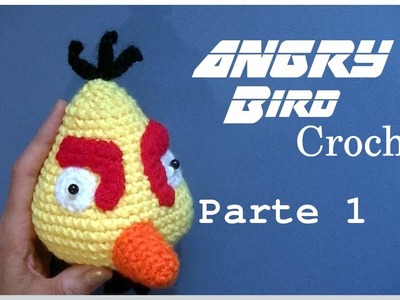 ANGRY Bird #crochet Amarillo (Parte 1) AMIGURUMI  tutorial paso a paso. Moda a Crochet