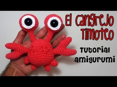 DIY Cangrejo Timoteo amigurumi crochet.ganchillo (tutorial)