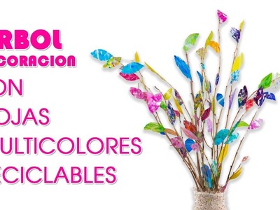 La Mejor Decoración de Arbol con Hojas Multicolores Reciclables