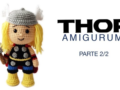 Thor Amigurumi 2da Parte