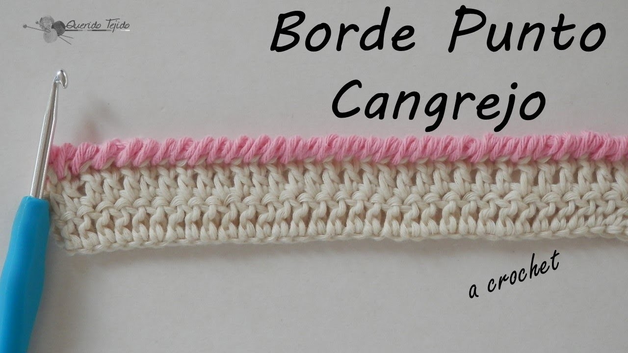 Borde Crochet #4 - Punto Cangrejo - Crab Stitch Edging ENGLISH SUB