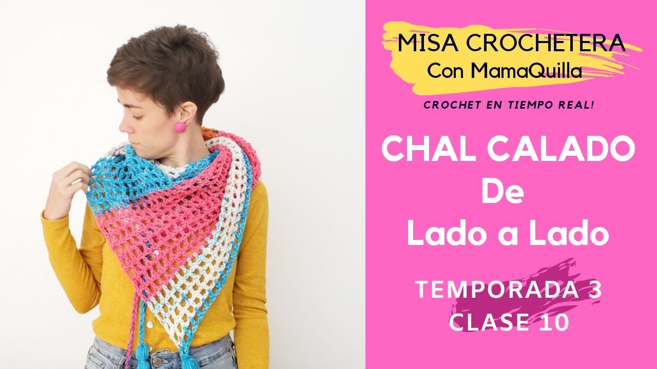 CHAL CALADO De Lado a Lado - Crochet en Tiempo Real con mamaQuilla!