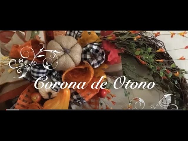 DIY Corona de Otono Tutorial grapevine wreath Fall Thanksgiving door decor Hagalo Usted Misma