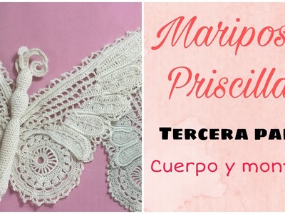 Mariposa Priscilla crochet irlandés para vestido de novia- 3º parte