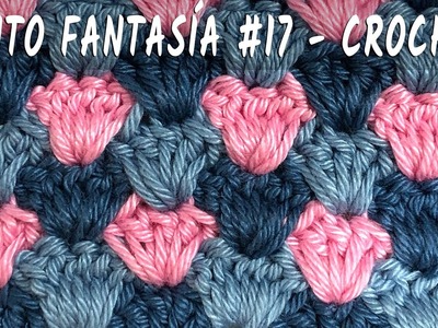 Punto fantasía #17 - Crochet - Tutorial paso a paso