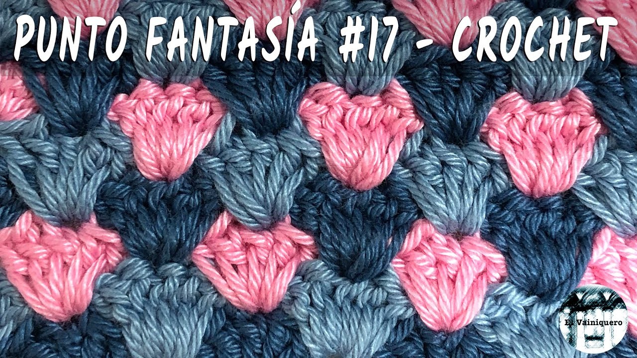 Punto fantasía #17 - Crochet - Tutorial paso a paso