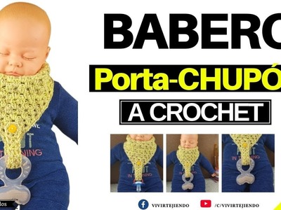 Tejiendo Babero Porta Chupón a Crochet Ganchillo | Tejidos a Crochet