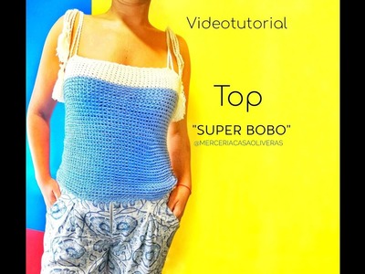 Top a Crochet Súper BoBo, sin costuras,una sóla pieza, ideal para Principiantes♥