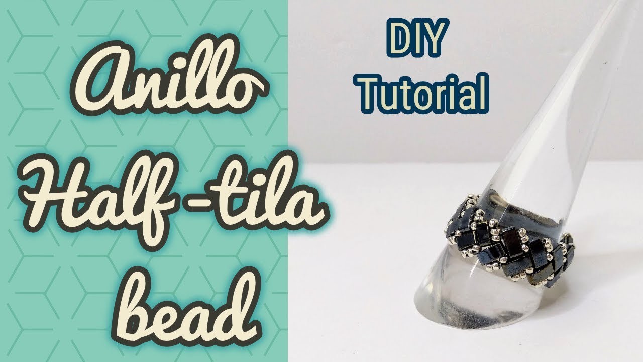 Tutorial DIY anillo espiga con Half a Tila beads