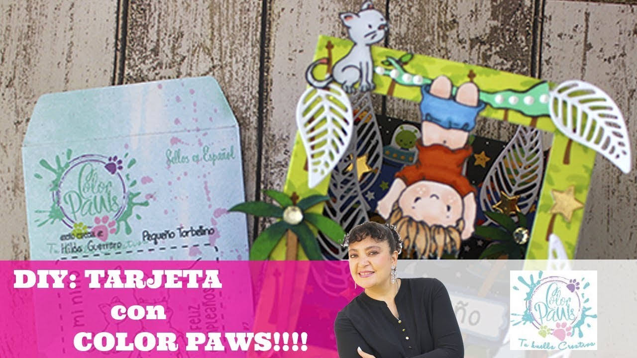 TUTORIAL TARJETA TIPO SHADOW BOX CON COLOR PAWS! #PattyTanúz #ColorPaws #Cardmaking #DIY #TUTORIAL