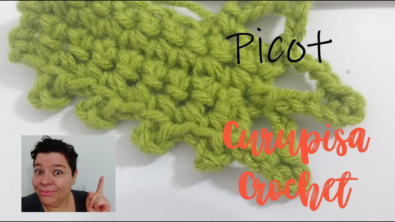 APRENDE A TEJER CROCHET: punto picot