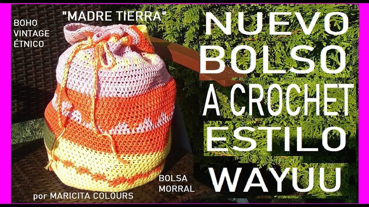 Bolso a Crochet "Madre Tierra" Estilo Wayuu  por Maricita Colours
