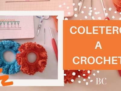 Coletero a Crochet. scrunchies of crochet. Paso a paso y fácil, fácil.
