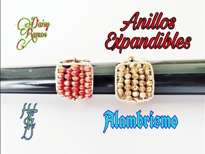 #daisyramosyoutube Anillo Expandible, Alambrismo DIY