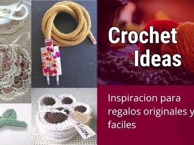 IDEAS CROCHET FÁCIL -  REGALOS ORIGINALES