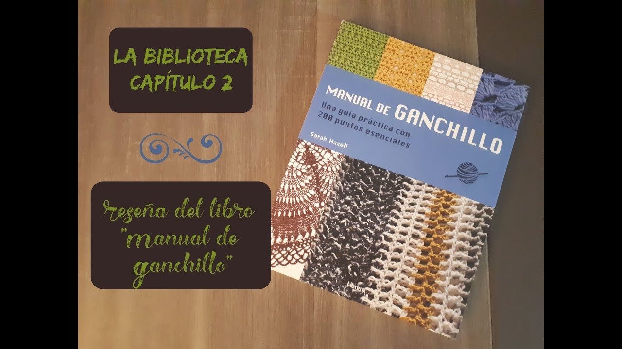 Libro de Ganchillo, Manual de Ganchillo - Biblioteca de Ganchillo [Crochet]