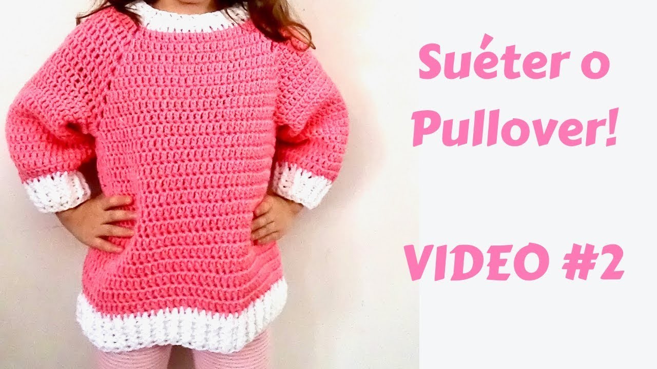 Suéter o Pullover Tejido a Crochet para niños  de 5 a 8 años VIDEO #2
