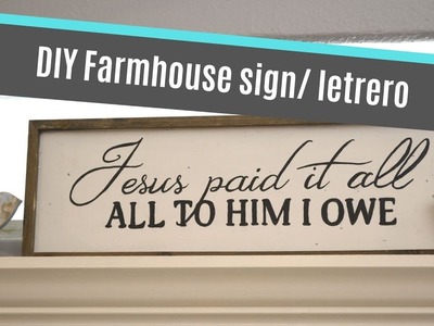 Como hacer DIY Farmhouse Sign.Letrero
