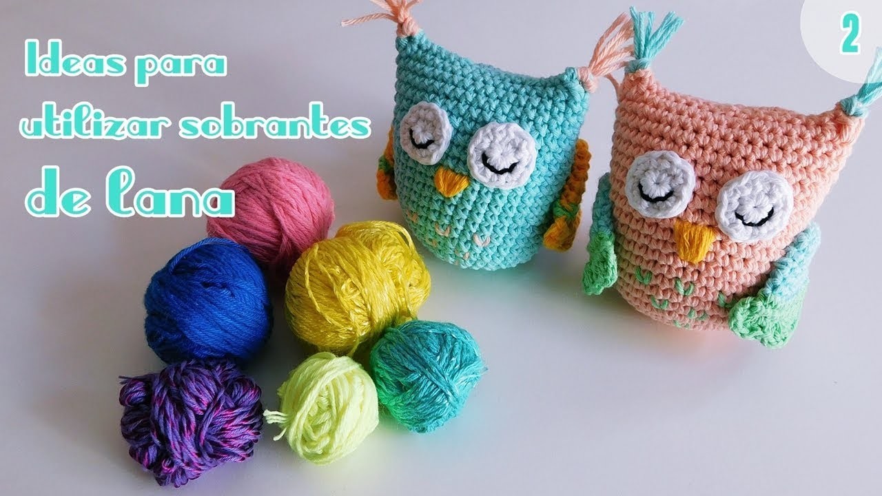 Ideas para utilizar sobrantes de lana. Amigurumi buho crochet-ganchillo Paso a paso (2.2)