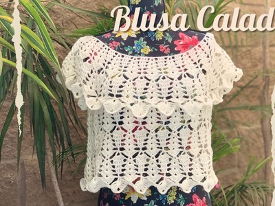 Como tejer una Blusa para Mujer -a crochet- (Blusa Estrella)