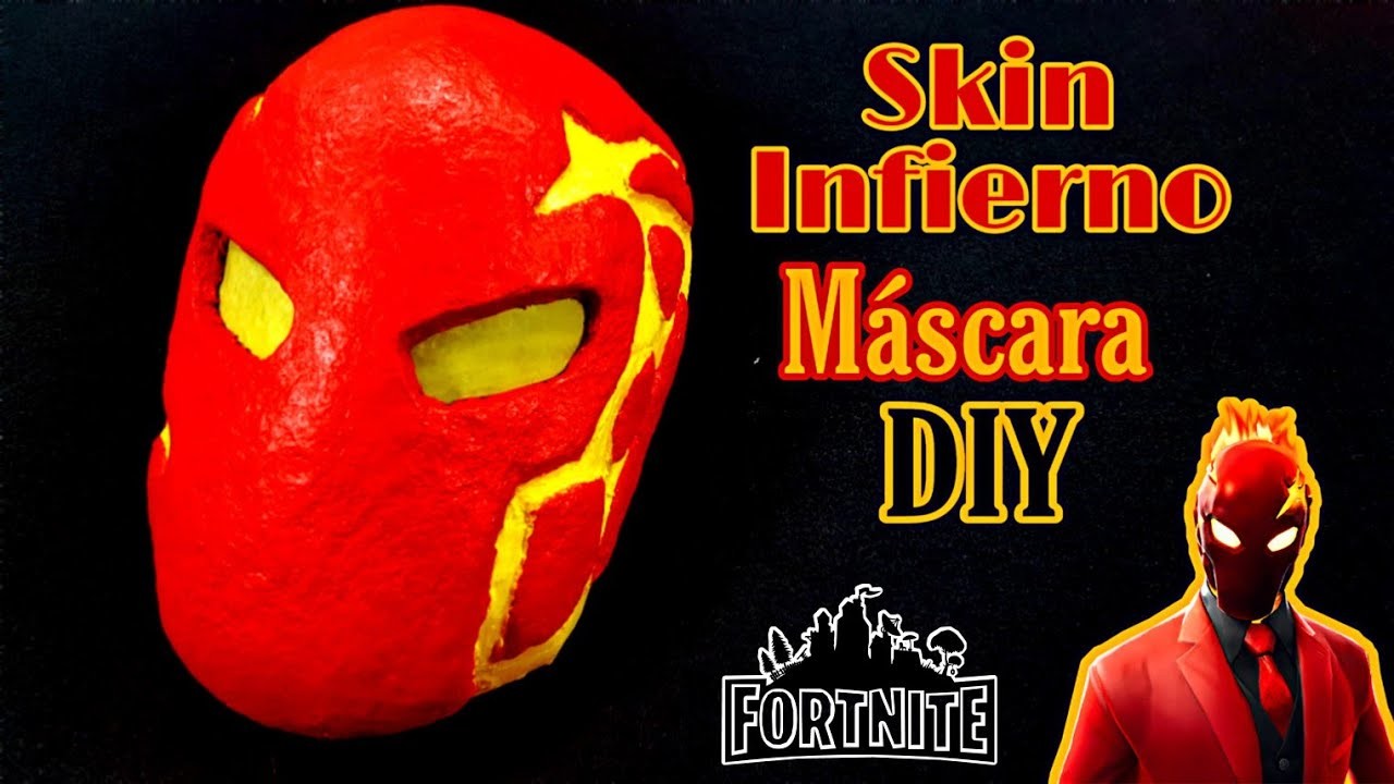DIY- Cómo Hacer Máscara de Skin INFIERNO de Fortnite Battle Royale