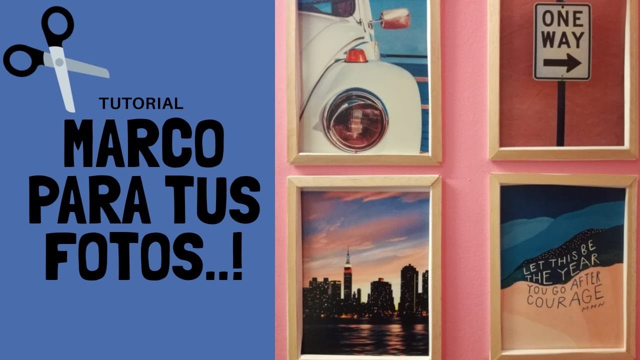 DIY- Decor your room || Marco para fotos e imágenes.