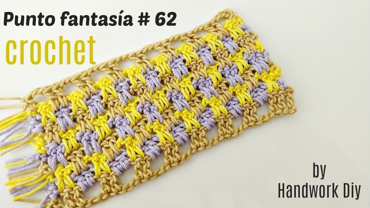 PUNTO FANTASÍA CROCHET # 62 HANDWORK DIY