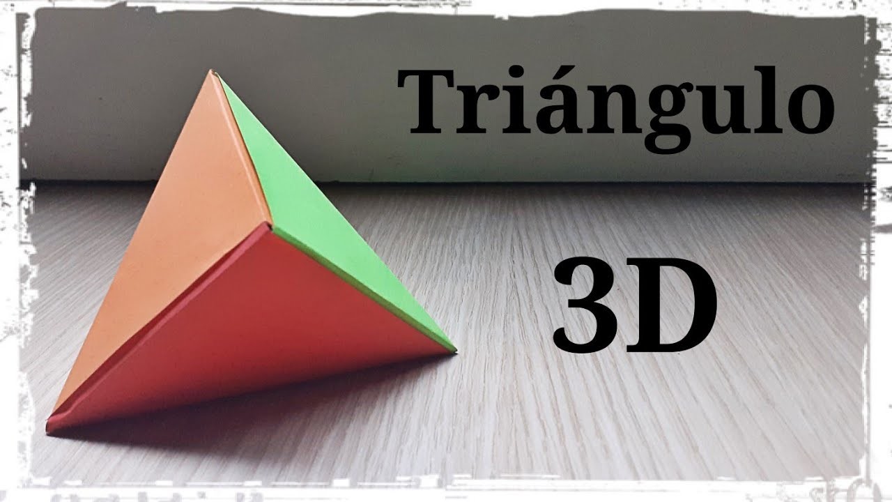 Triángulo en 3D - Origami