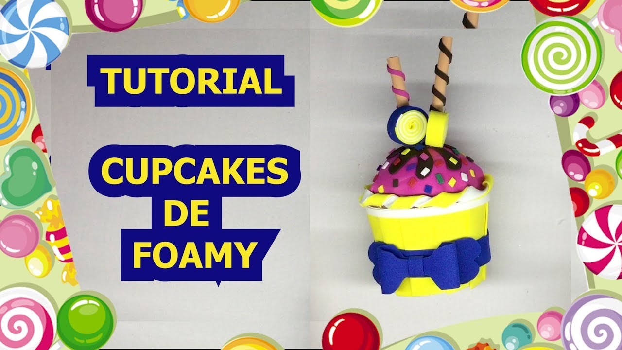 ???? TUTORIAL ???? MAGDALENAS DE FOAMY ???? FOAMY CUPCAKES ????