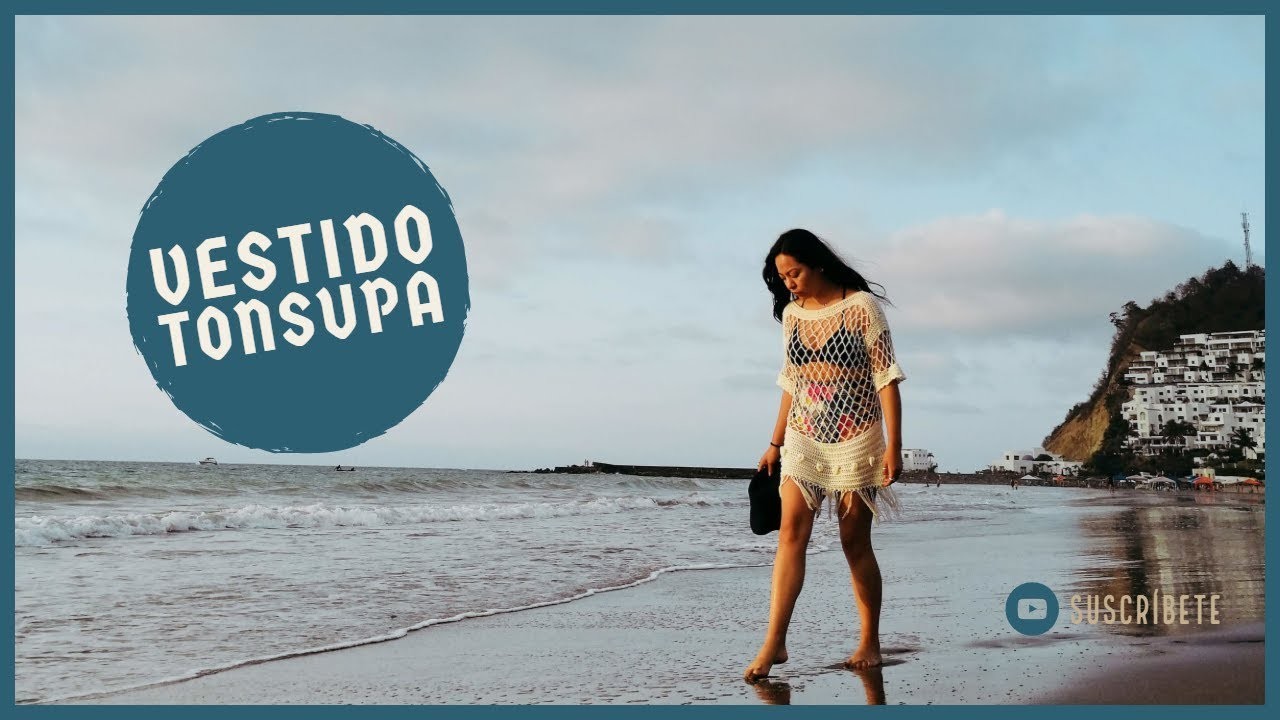 Vestido Tonsupa (de playa tejido a crochet) ????