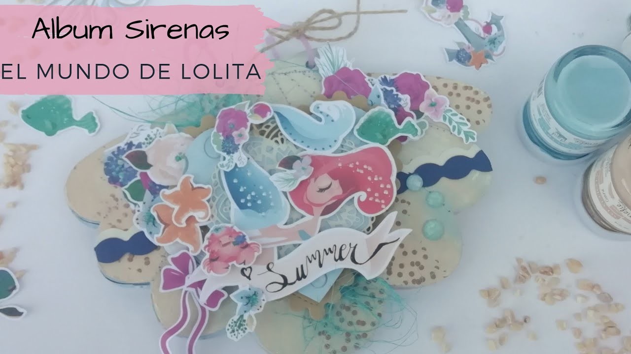 Album Sirenas - Colaboración con El mundo de Lolita