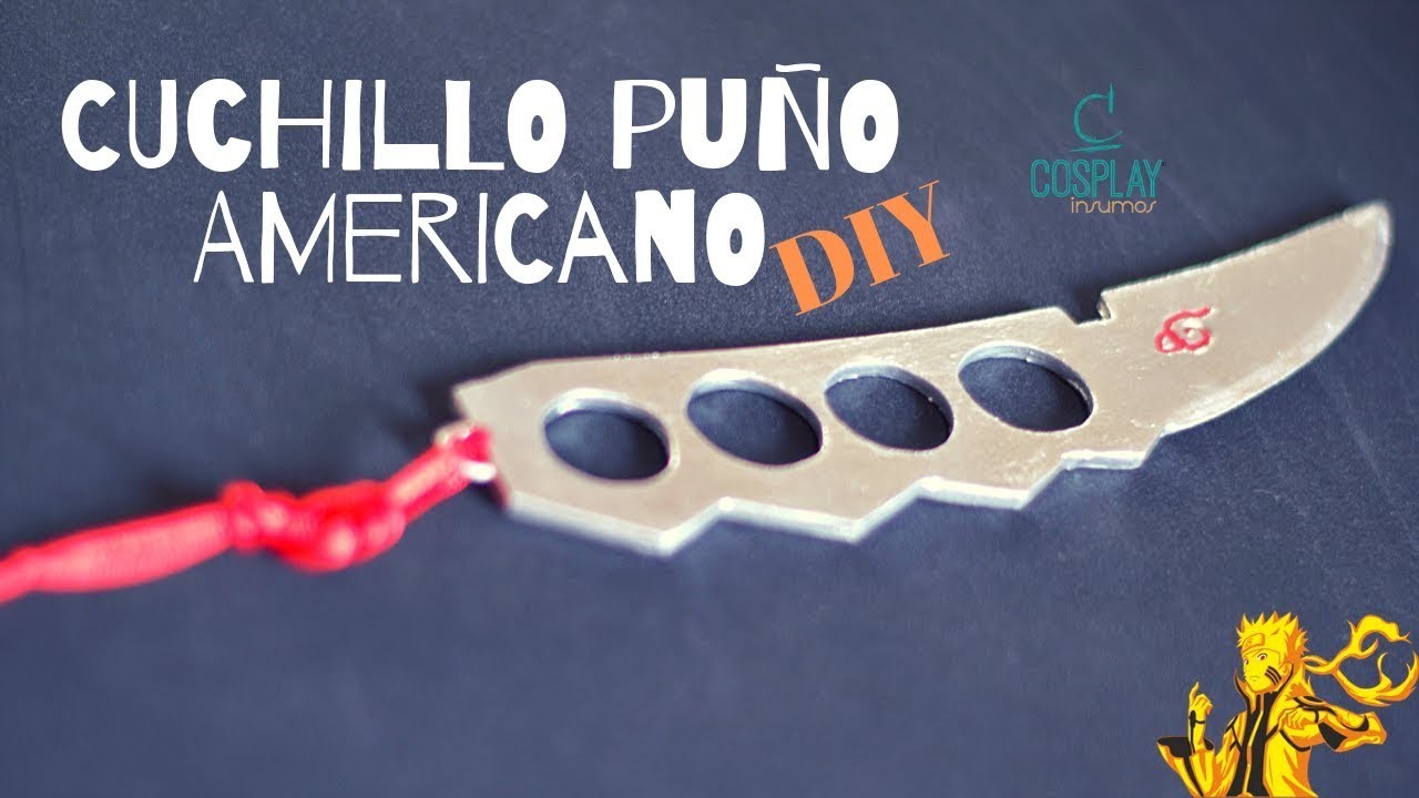 CUCHILLO PUÑO AMERICANO| NARUTO| COSPLAY PROP| DIY