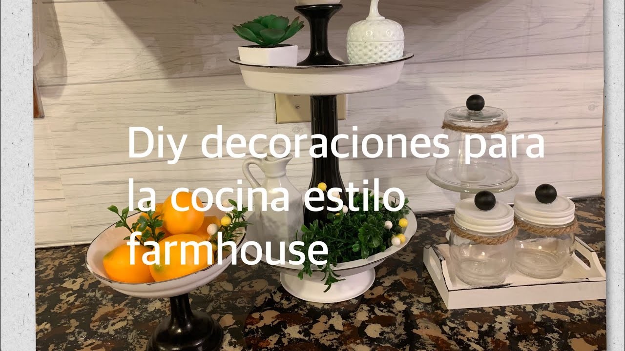 DIY; DECORACIONES PARA LA COCINA ESTILO FARMHOUSE