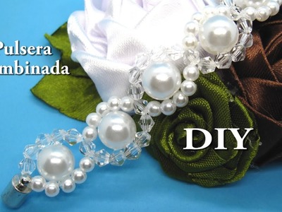 DIY - Pulsera combinada don perlas y tupis de cristal