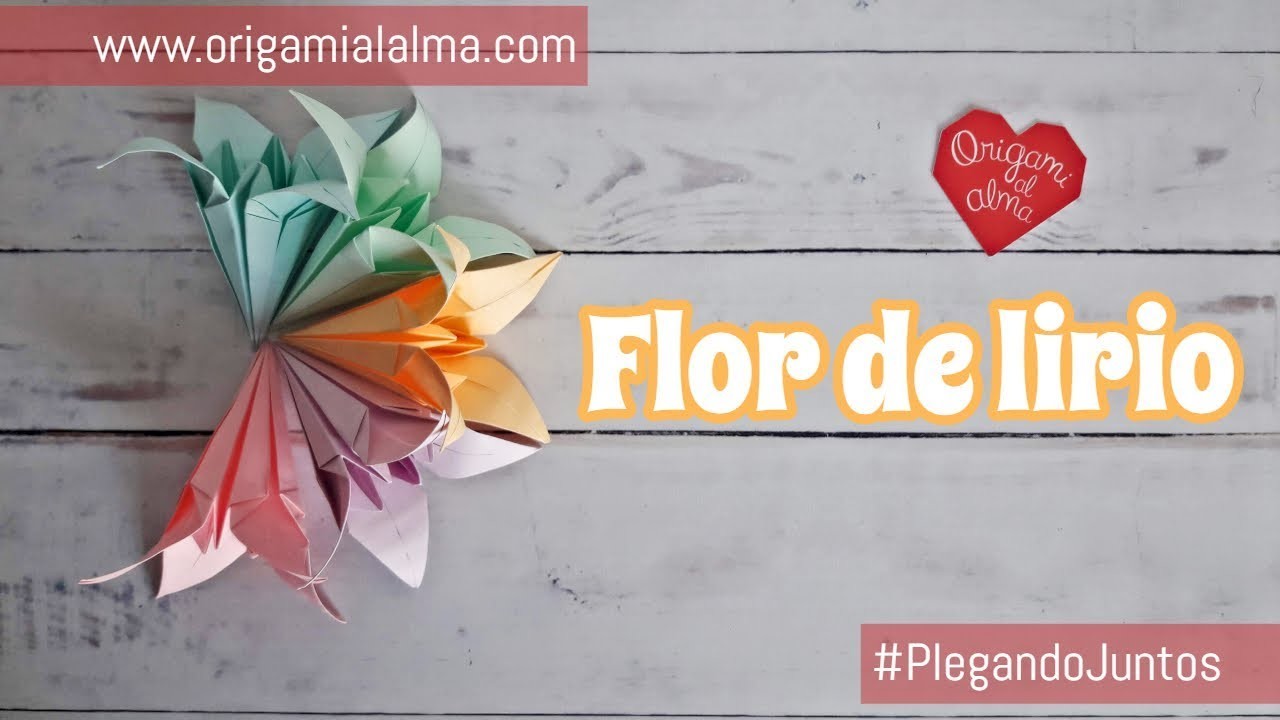 Flor de lirio - Origami paso a paso