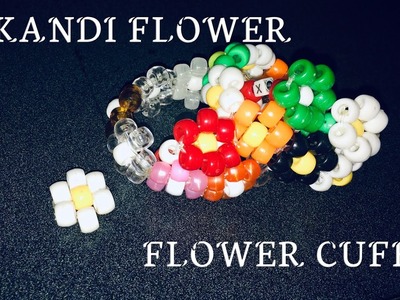 Kandi flower.Flower cuff (Tutorial)