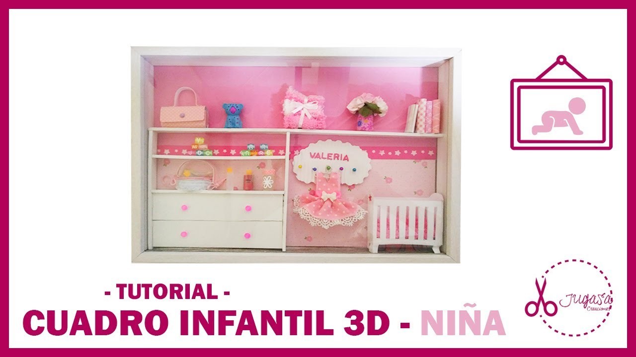 CÓMO HACER CUADRO INFANTIL 3D - NIÑA ROSA | BEBÉ SCRAPBOOKING | TUTORIAL | JUGASA