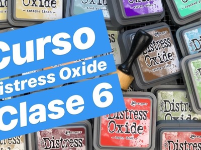 CURSO SCRAPBOOK GRATIS | Distress Oxide Vol 6 | Distress Oxide sobre Papel Kraft