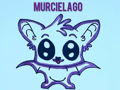MURCIELAGO KAWAII *DIBUJAR PINTAR Y COLOREAR para NIÑOS - APRENDE COLORES