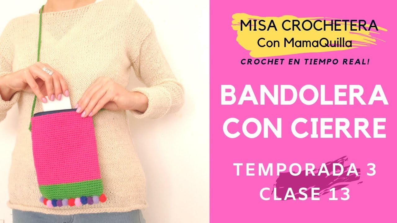 BANDOLERA CON CIERRE - Crochet en Tiempo Real con mamaQuilla!