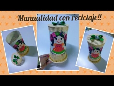 Manualidades mexicanas hechas con reciclaje!!!!