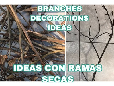 MANUALIDADES RECICLANDO RAMAS SECAS. DIY BRANCHES IDEAS
