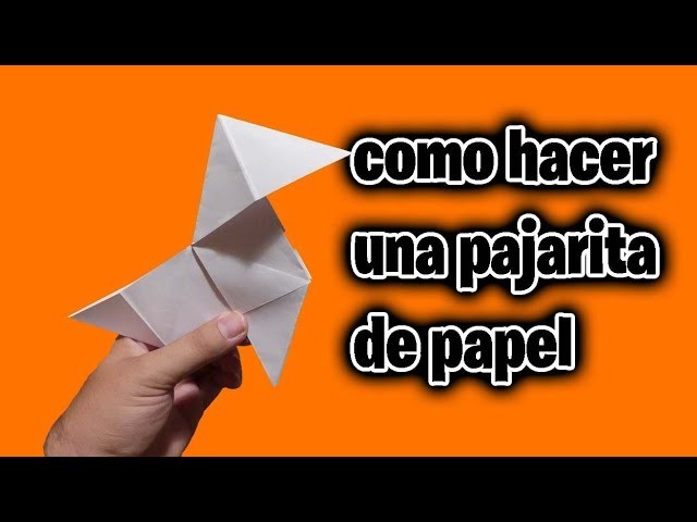 COMO HACER PAJARITA DE PAPEL | ORIGAMI EASY