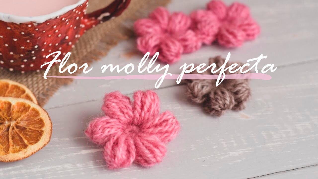 Cómo tejer la FLOR MOLLY perfecta