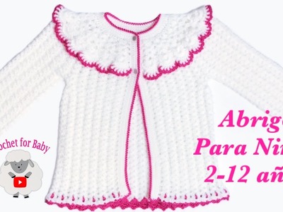 Como tejer paso a paso Chaquetita, abrigo o chambrita para niñas a crochet o gancho -3 a 4 años #204