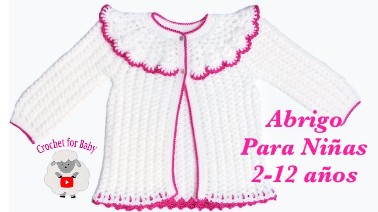 Como tejer paso a paso Chaquetita, abrigo o chambrita para niñas a crochet o gancho -3 a 4 años #204