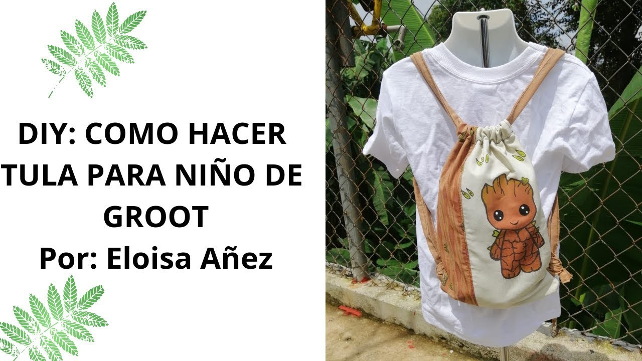 DIY Tula o bolsita para Niño de Groot