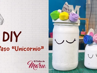 DIY Vasito Unicornio
