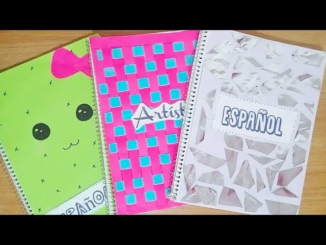¡DECORA TUS CUADERNOS SIN GASTAR! REGRESO A CLASES ???? - 3 IDEAS FÁCILES DIY